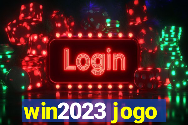 win2023 jogo